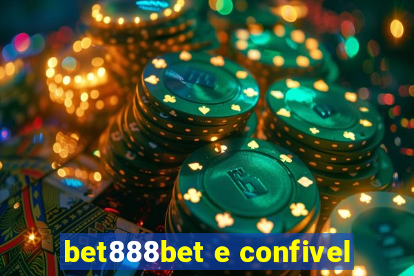 bet888bet e confivel